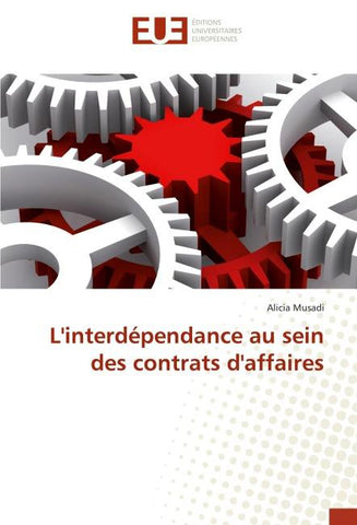 L'interdépendance au sein des contrats d'affaires