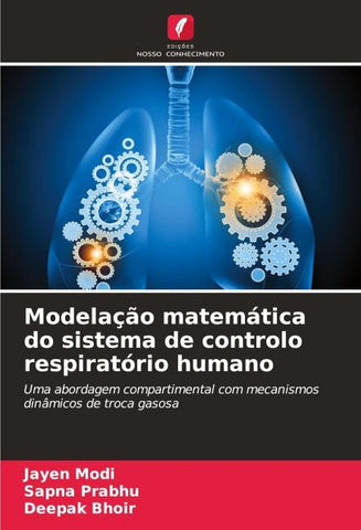 Modelação matemática do sistema de controlo respiratório humano