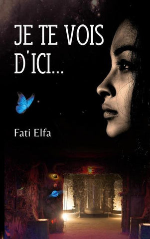 Je te vois d'ici...