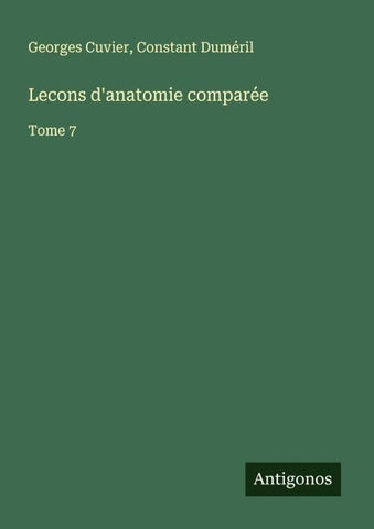 Lecons d'anatomie comparée