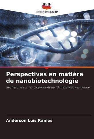 Perspectives en matière de nanobiotechnologie