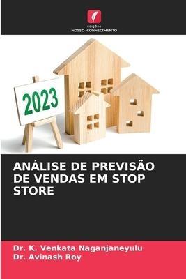 ANÁLISE DE PREVISÃO DE VENDAS EM STOP STORE