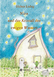 Nira und der Kristall des ewigen Wassers