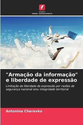 "Armação da informação" e liberdade de expressão