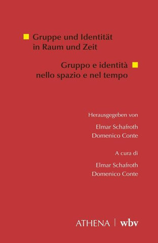 Gruppe und Identität in Raum und Zeit