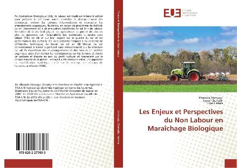 Les Enjeux et Perspectives du Non Labour en Maraîchage Biologique