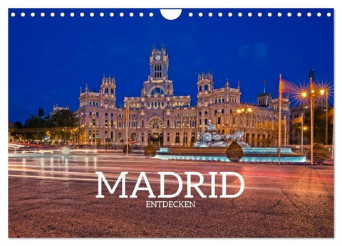 Madrid entdecken (Wandkalender 2026 DIN A4 quer), CALVENDO Monatskalender