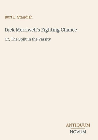 Dick Merriwell's Fighting Chance