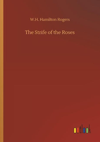 The Strife of the Roses