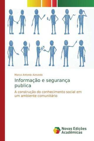 Informação e segurança publica