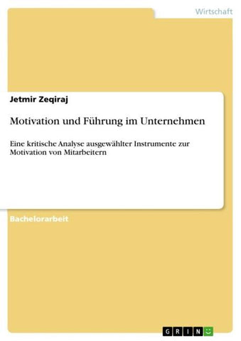 Motivation und Führung im Unternehmen