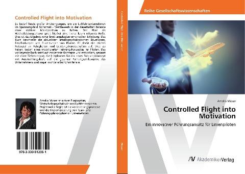 Controlled Flight into Motivation