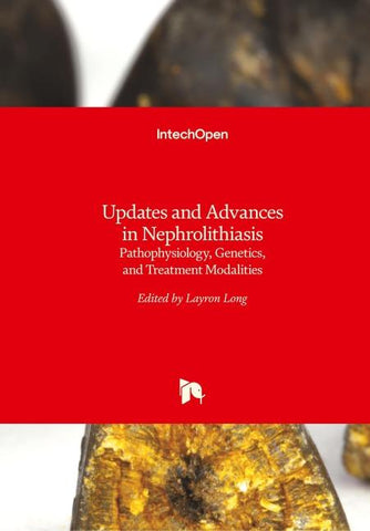 Updates and Advances in Nephrolithiasis