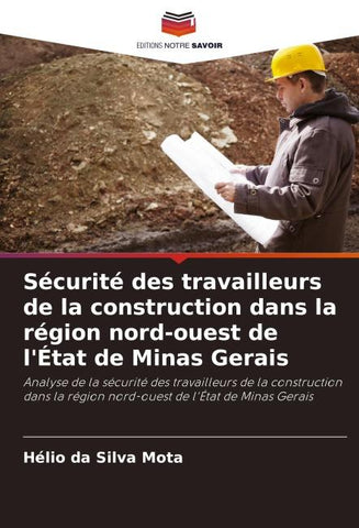 Sécurité des travailleurs de la construction dans la région nord-ouest de l'État de Minas Gerais
