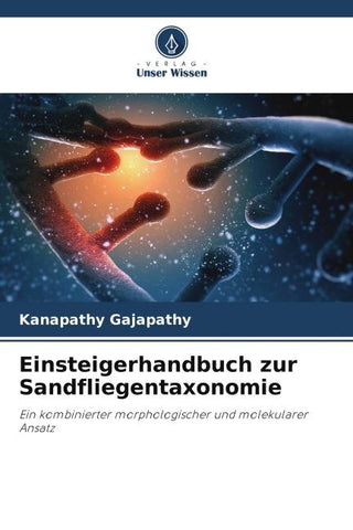 Einsteigerhandbuch zur Sandfliegentaxonomie