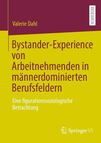 Bystander-Experience von Arbeitnehmenden in männerdominierten Berufsfeldern
