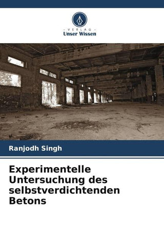 Experimentelle Untersuchung des selbstverdichtenden Betons
