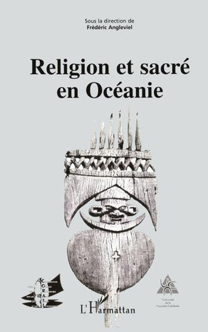 RELIGION ET SACRÉ EN OCÉANIE