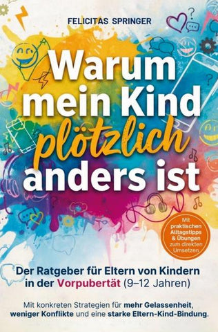 Warum mein KInd plötzlich anders ist