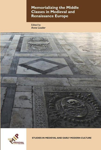Memorializing the Middle Classes in Medieval and Renaissance Europe