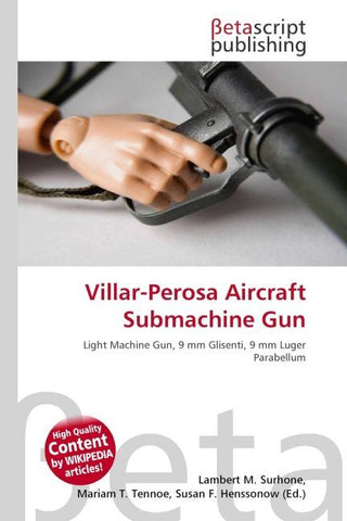 Villar-Perosa Aircraft Submachine Gun