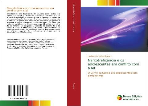 Narcotraficância e os adolescentes em conflito com a lei