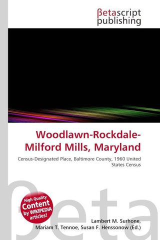 Woodlawn-Rockdale-Milford Mills, Maryland