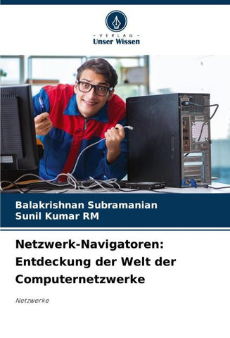 Netzwerk-Navigatoren: Entdeckung der Welt der Computernetzwerke
