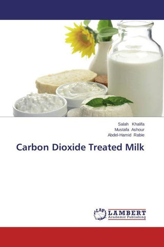 Carbon Dioxide Treated Milk