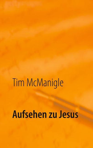 Aufsehen zu Jesus