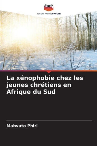 La xénophobie chez les jeunes chrétiens en Afrique du Sud