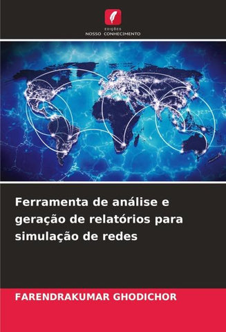 Ferramenta de análise e geração de relatórios para simulação de redes