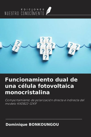 Funcionamiento dual de una célula fotovoltaica monocristalina