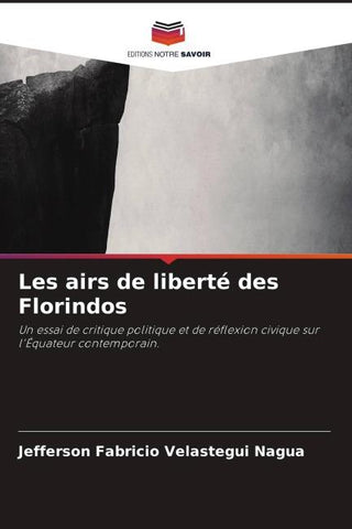 Les airs de liberté des Florindos