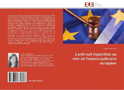 L'anti-suit injunction au sein de l'espace judiciaire européen