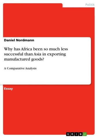 Why has Africa been so much less successful than Asia in exporting manufactured goods?