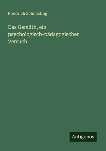 Das Gemüth, ein psychologisch-pädagogischer Versuch