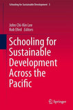 Schooling for Sustainable Development Across the Pacific