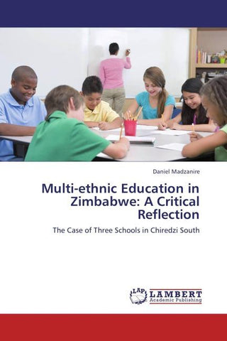 Multi-ethnic Education in Zimbabwe: A Critical Reflection