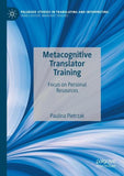 Metacognitive Translator Training