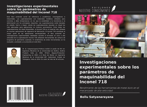Investigaciones experimentales sobre los parámetros de maquinabilidad del Inconel 718