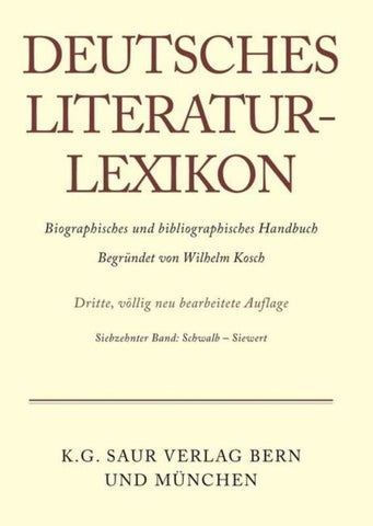Deutsches Literatur-Lexikon / Schwalb - Siewert
