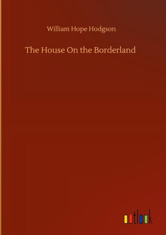 The House On the Borderland