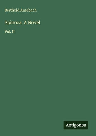 Spinoza. A Novel