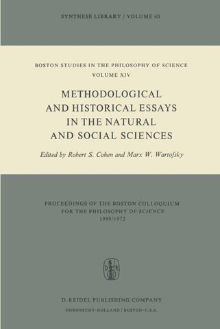 Methodological and Historical Essays in the Natural and Social Sciences
