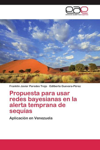 Propuesta para usar redes bayesianas en la alerta temprana de sequías