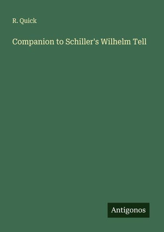 Companion to Schiller's Wilhelm Tell
