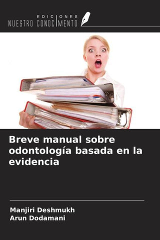 Breve manual sobre odontología basada en la evidencia
