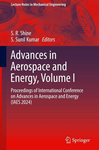 Advances in Aerospace and Energy, Volume I