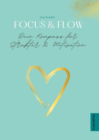 Focus & Flow – Dein Kompass für Struktur & Motivation